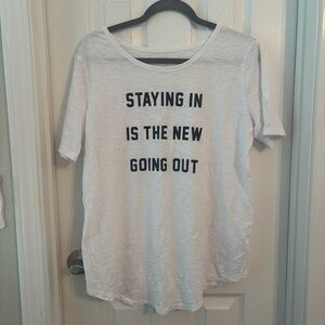 Old Navy Graphic Tee - Staying in is the new going out - size Large
